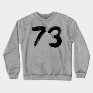 Number 73 Crewneck Sweatshirt